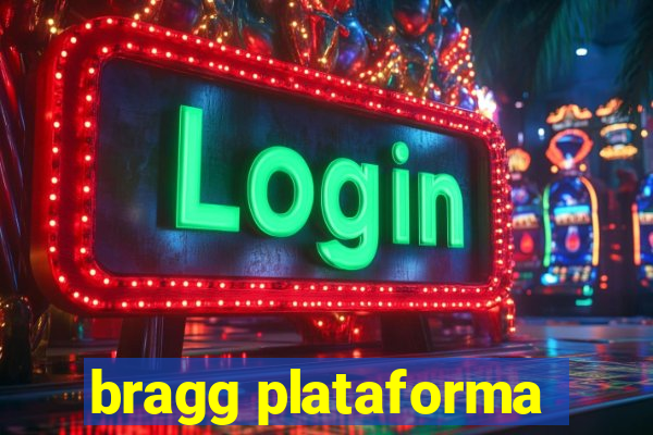 bragg plataforma